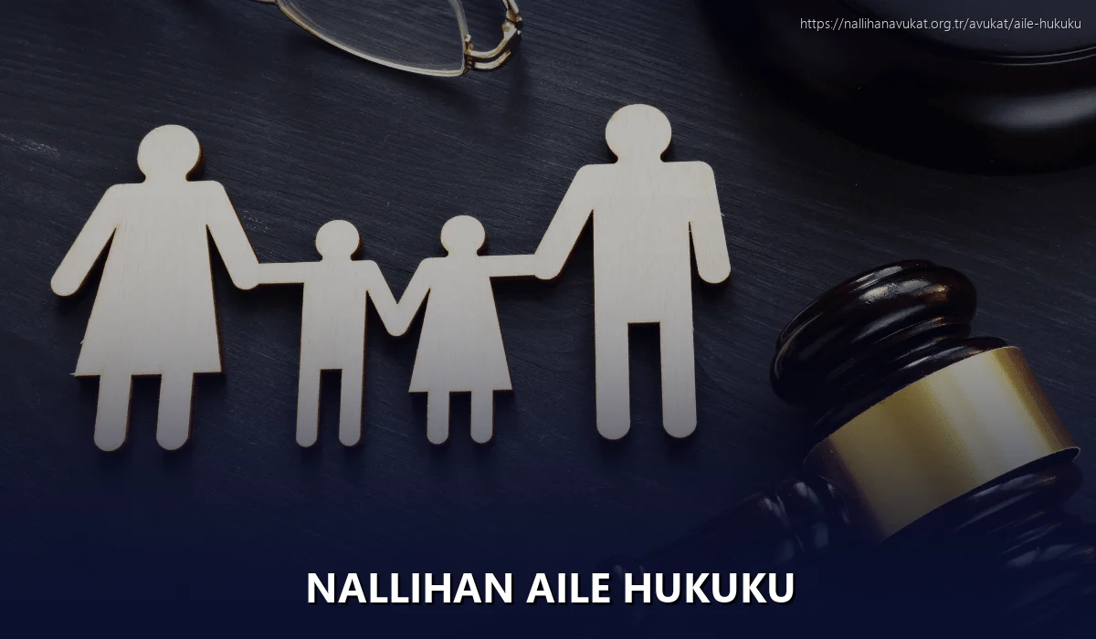 Nallihan Aile Hukuku