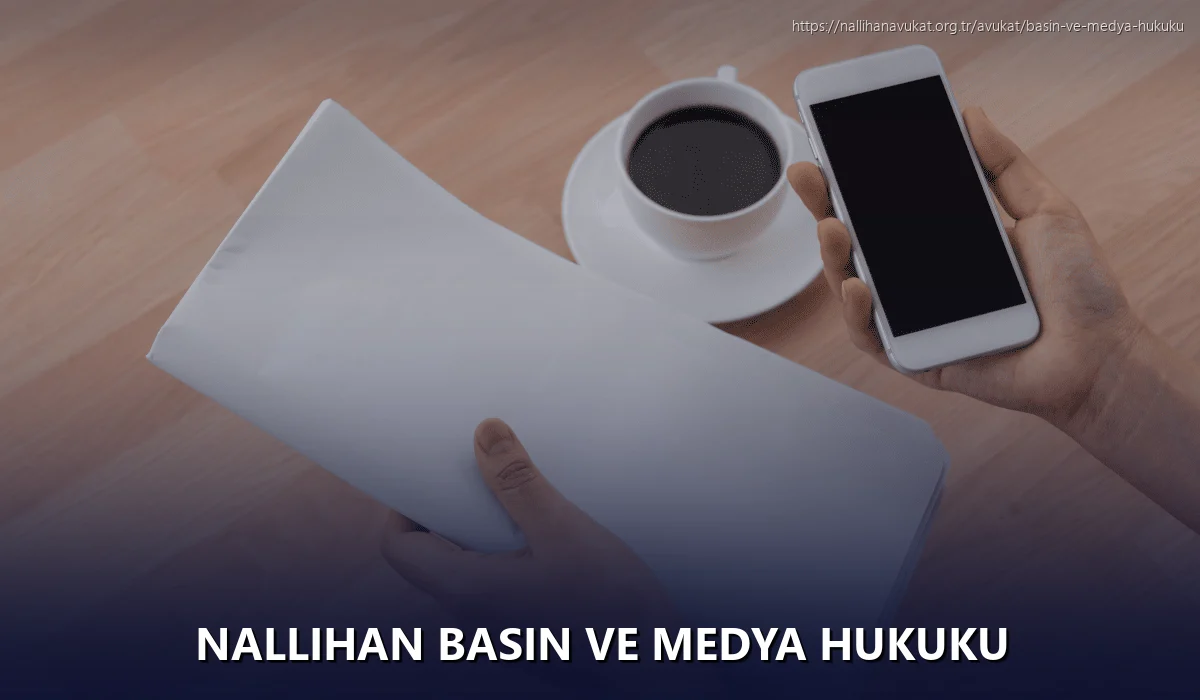 Nallihan Basın ve Medya Hukuku