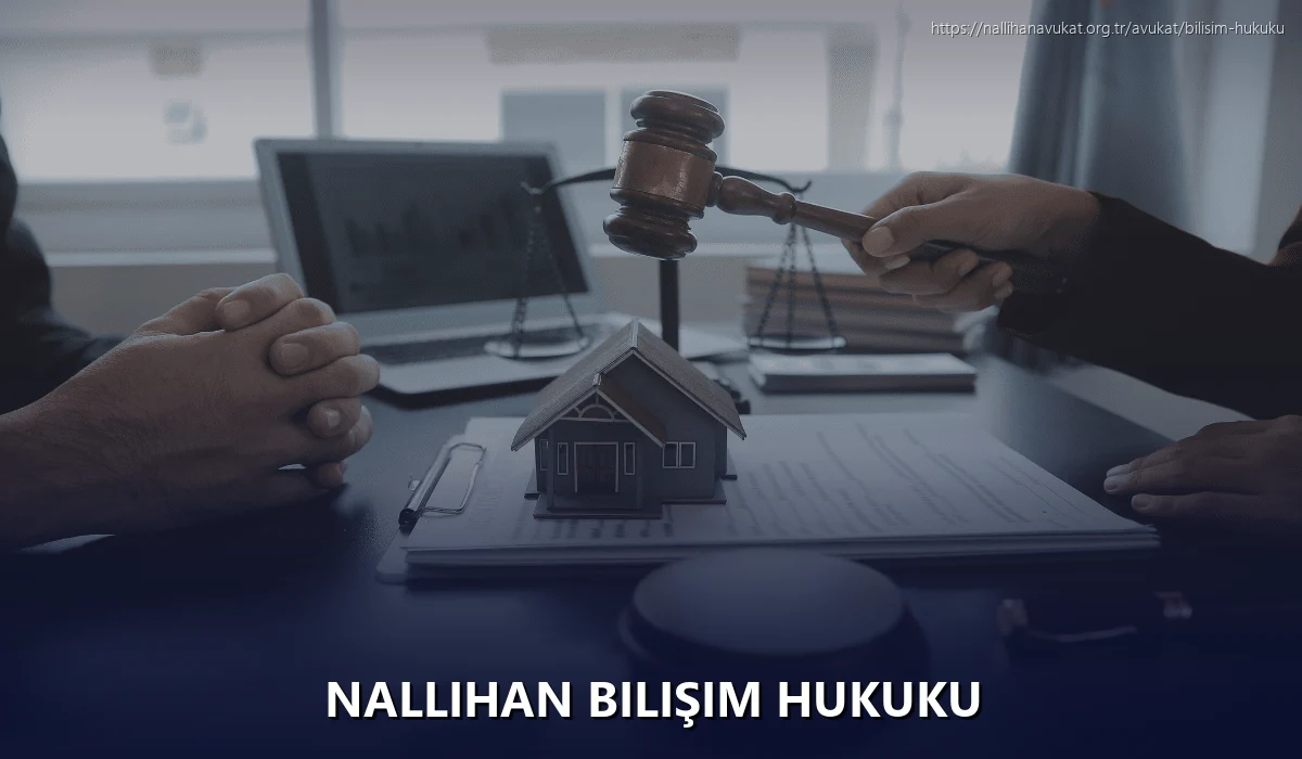 Nallihan Bilişim Hukuku
