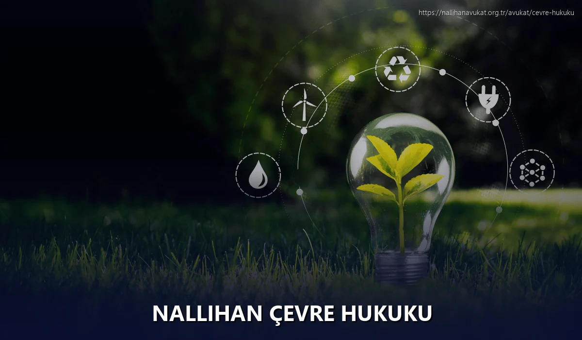 Nallihan Çevre Hukuku