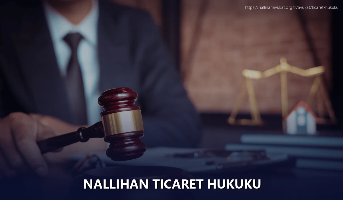 Nallihan Ticaret Hukuku